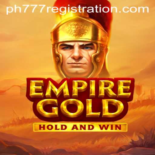 Exploring the Exciting World of EmpireGold: Unveiling the Magic of ph777